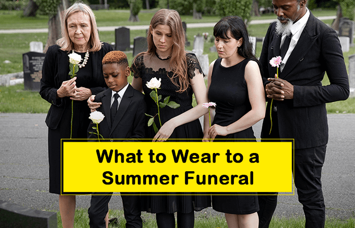 What To Wear To A Funeral In The Summer Modern Funeral Attire Ideas 