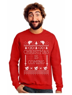 Tstars - Christmas is Coming Ugly Christmas Sweater Sweatshirt