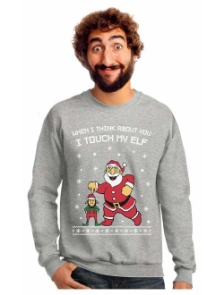 I Touch My Elf Ugly Christmas Sweater Sweatshirt