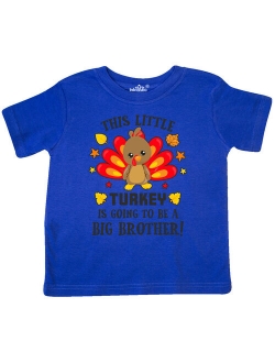 This Little Turkey is Going to be a Big Brother Toddler T-Shirt