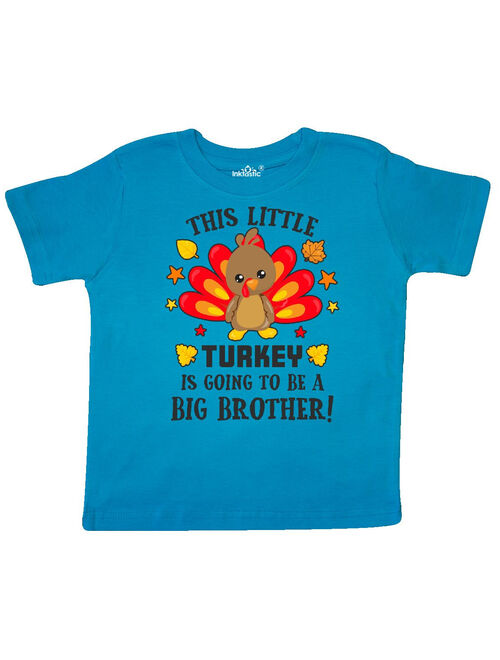 This Little Turkey is Going to be a Big Brother Toddler T-Shirt