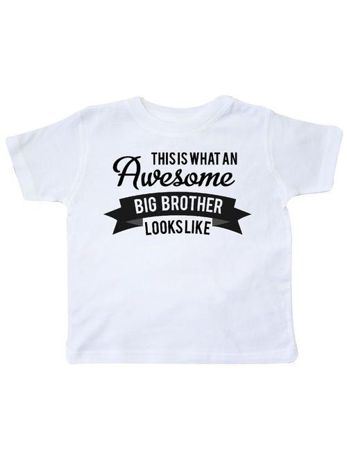 This is What an Awesome Big Brother Looks Like Toddler T-Shirt