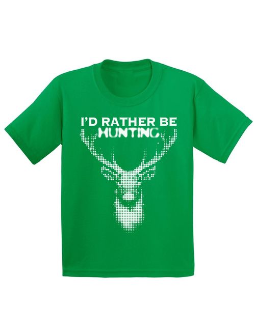 Awkward Styles Deer Hunting T Shirt for Boys I Would Rather be Hunting Shirt for Girls Deer Hunting Lovers Gifts Hunter T Shirt for Children I Love Hunting Shirt I'd Rath