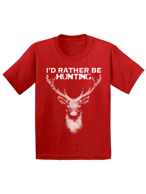 Awkward Styles Deer Hunting T Shirt for Boys I Would Rather be Hunting Shirt for Girls Deer Hunting Lovers Gifts Hunter T Shirt for Children I Love Hunting Shirt I'd Rath