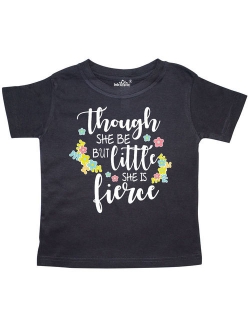 Though She Be But Little She is Fierce Shakespeare Toddler T-Shirt