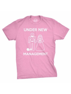 Mens Under New Management Funny Wedding Bachelor Party Novelty Tee for Guys