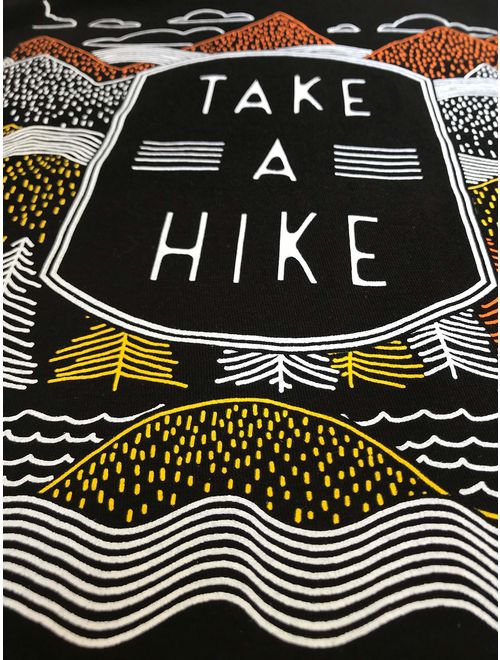 Take a Hike | Outdoor Nature Hiking Camping Graphic Saying for Men Women T-Shirt