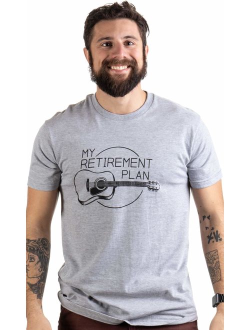 My Retirement Plan (Guitar) | Funny Music Musician Humor Men Women Joke T-Shirt