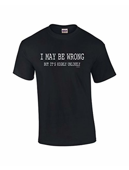 Trenz Shirt Company Mens Funny Sayings Slogans T Shirts-I May Be Wrong Tshirt