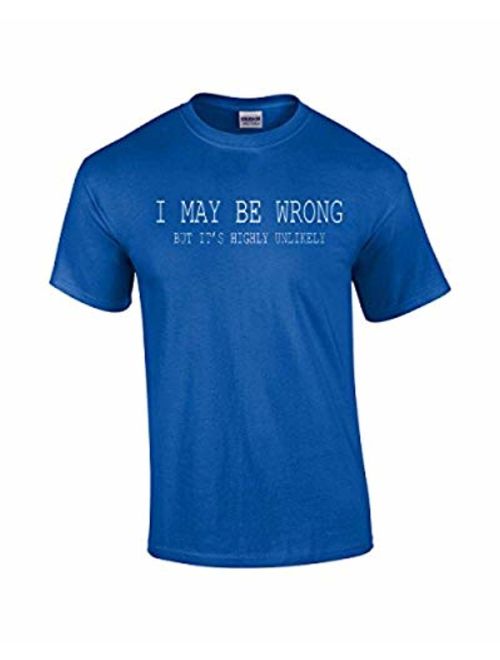 Trenz Shirt Company Mens Funny Sayings Slogans T Shirts-I May Be Wrong Tshirt