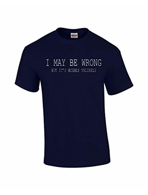 Trenz Shirt Company Mens Funny Sayings Slogans T Shirts-I May Be Wrong Tshirt