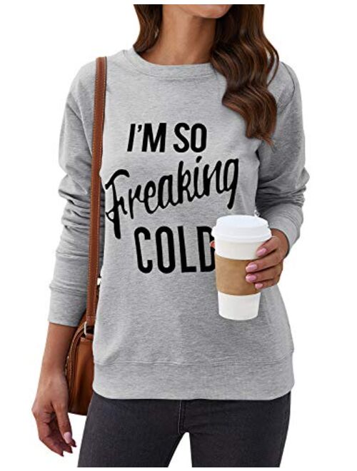 Nlife Women I'm SO Freaking Cold Letter Long Sleeve Sweatshirt Casual Pullover Sweatshirt Tops