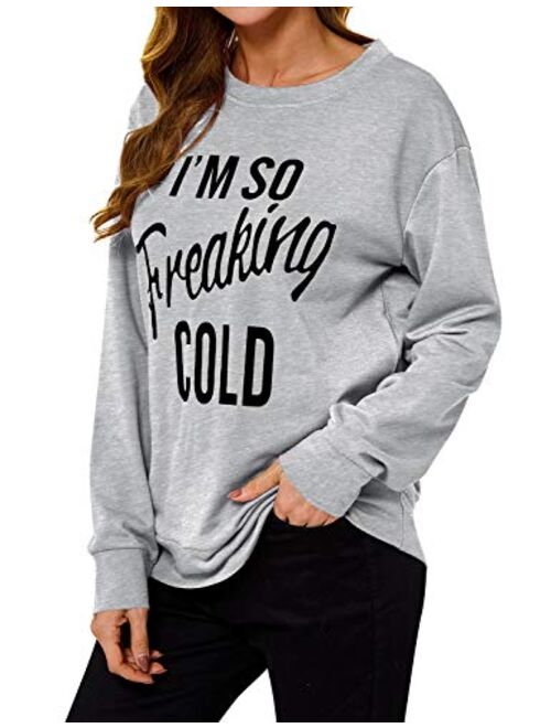 Nlife Women I'm SO Freaking Cold Letter Long Sleeve Sweatshirt Casual Pullover Sweatshirt Tops