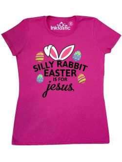 Silly Rabbit Easter is for Jesus with Bunny Head and Easter Eggs Women's T-Shirt