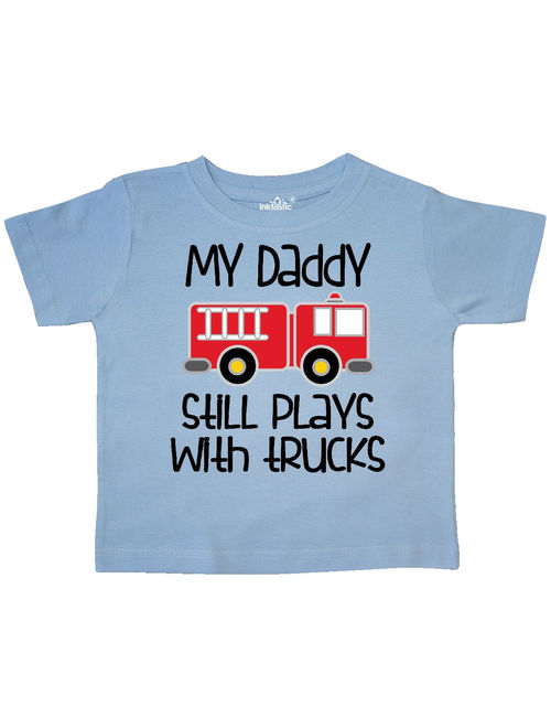 Firefighter Daddy Plays With Trucks Toddler T-Shirt