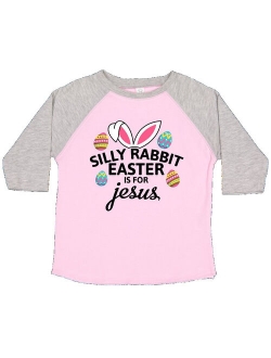 Silly Rabbit Easter is for Jesus with Bunny Head and Easter Eggs Toddler T-Shirt