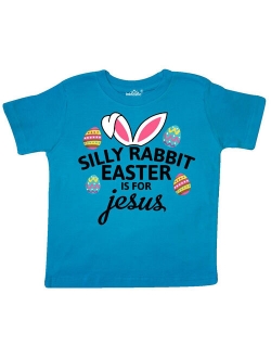 Silly Rabbit Easter is for Jesus with Bunny Head and Easter Eggs Toddler T-Shirt