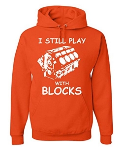 Tee Hunt I Still Play with Blocks Hoodie Funny Car Mechanic Engine Sweatshirt