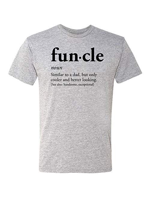 Funcle Fun Uncle Joke Funny T-Shirt Cool Sarcastic Novelty Humor Shirt