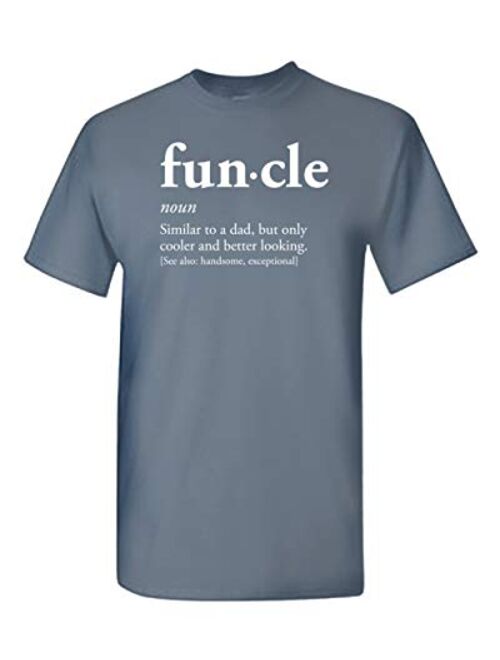 Funcle Fun Uncle Joke Funny T-Shirt Cool Sarcastic Novelty Humor Shirt