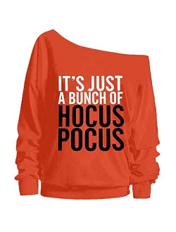 TAOHONG It's Just a Bunch Of Hocus Pocus Sweatshirt Women Halloween Off The Shoulder Tops Funny Graphic Pullover Top