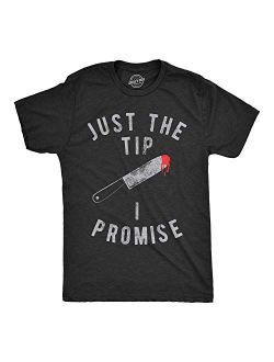 Mens Just The Tip I Promise T Shirt Funny Sarcastic Graphic Halloween Top Cool