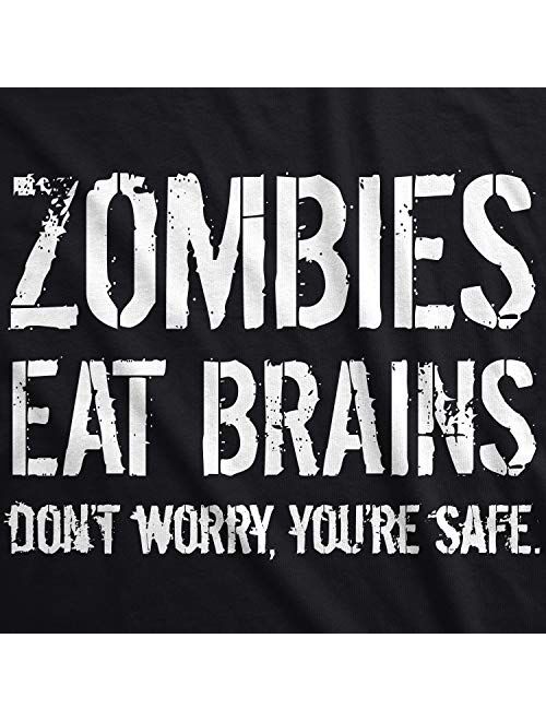 Mens Zombies Eat Brains So You're Safe Funny T Shirt Sarcastic Humor Halloween