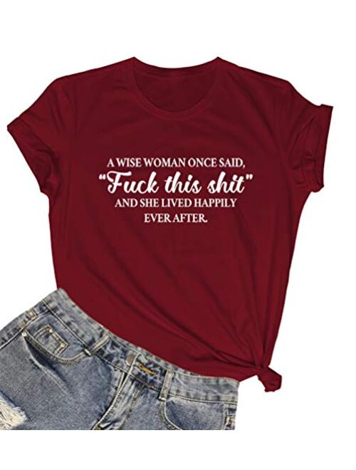 ROSEPARK Womens A Wise Woman Once Said Graphic Cute Cotton Funny Tees Gift Ideas