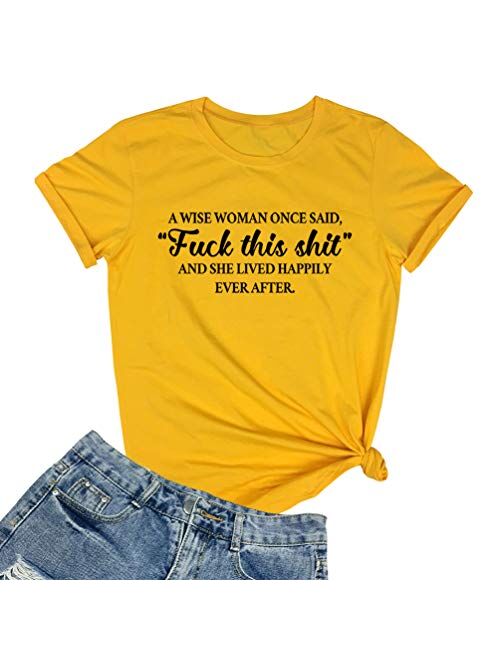 ROSEPARK Womens A Wise Woman Once Said Graphic Cute Cotton Funny Tees Gift Ideas