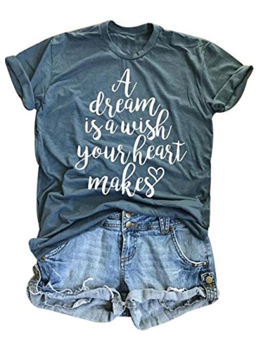 A Dream is A Wish Your Heart Makes T Shirt Womens Funny Letter Printed Short Sleeve Happy Shirt Tops