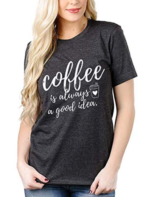 LOTUCY Coffee is Always A Good Idea Letter Print Shirt for Women Short Sleeve Graphic Tee Shirts Tops with Funny Sayings