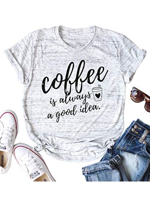 LOTUCY Coffee is Always A Good Idea Letter Print Shirt for Women Short Sleeve Graphic Tee Shirts Tops with Funny Sayings