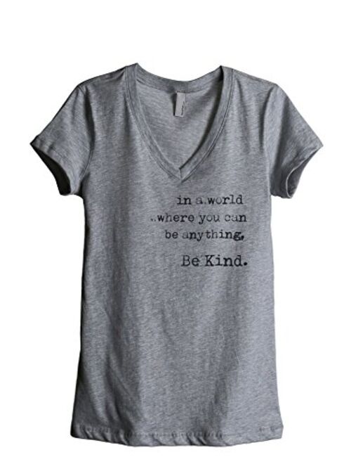 in A World Where You Can Be Anything Be Kind Women's Fashion Relaxed V-Neck T-Shirt Tee