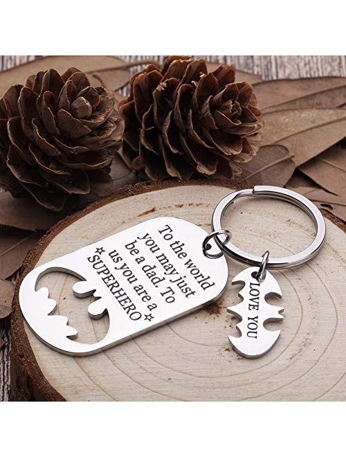 Keychain Present Fathers Day for dad Key Chain to The World You May just be a dad to us You a Super Hero