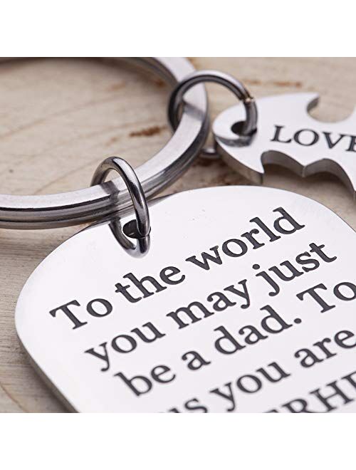 Keychain Present Fathers Day for dad Key Chain to The World You May just be a dad to us You a Super Hero