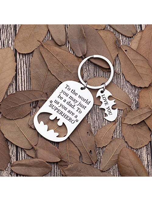 Keychain Present Fathers Day for dad Key Chain to The World You May just be a dad to us You a Super Hero