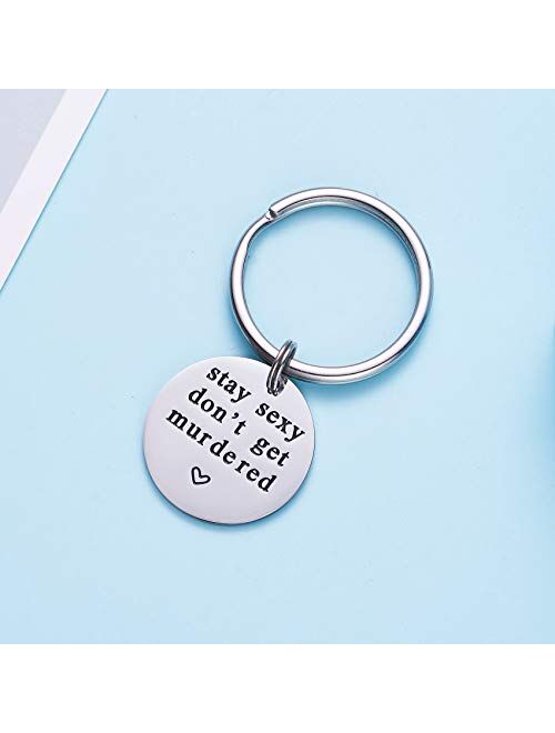 LParkin Stay Sexy Don't Get Murdered Keychain Stainless Steel My Favorite Murder Keychain Murderino Gift