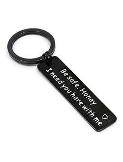 Drive Safe Keychain I Need You Here With Me Gifts for Husband Dad Boyfriend Gifts Valentines Day Father's day BirthdayGift