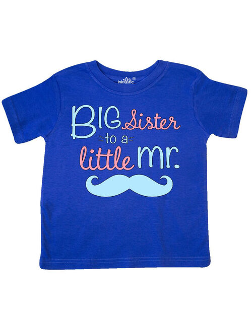 big sister to a little mr Toddler T-Shirt