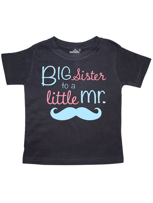 big sister to a little mr Toddler T-Shirt