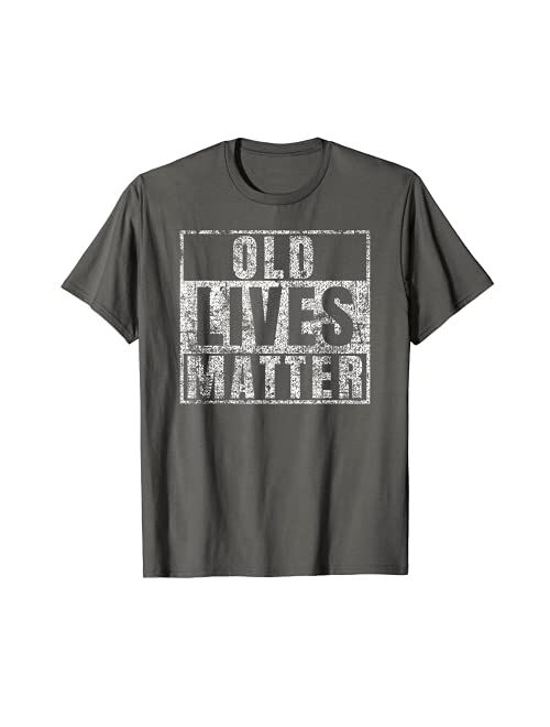 Old Lives Matter Shirt Funny 60th Birthday Gift Men Dad Gag