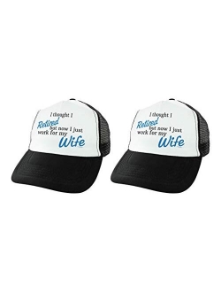 Retirement Gag Gifts I Thought I Retired But Now I Just Work for My Wife Retiree Hat Trucker Hat