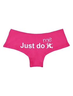 Just Do Me Parody Funny Women's Boyshort Underwear Panties