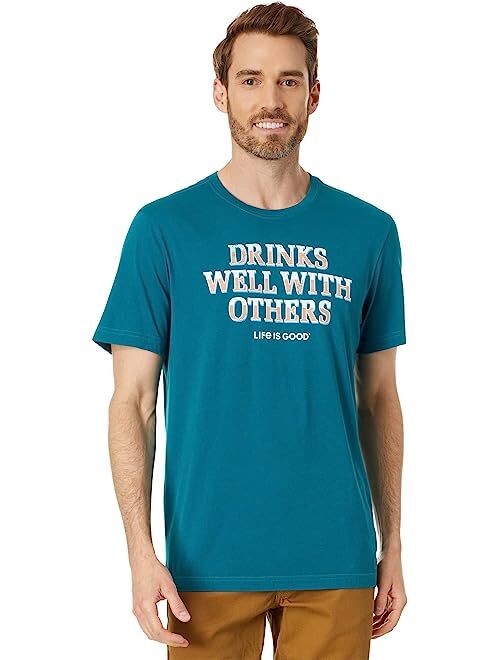 Life is Good Drinks Well with Others Pub Script Short Sleeve Crusher-Lite Tee