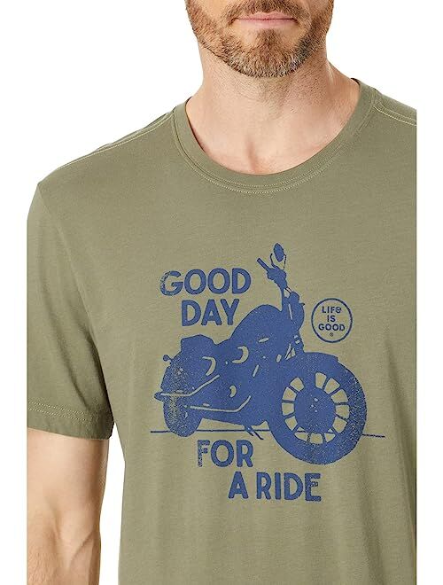 Life is Good Good Day For A Ride Motorcycle Short Sleeve Crusher-Lite Tee