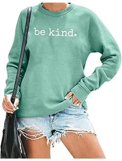 ASTANFY Be Kind Sweatshirt Womens Letter Print Pullover Long Sleeves Blessed Top Blouse