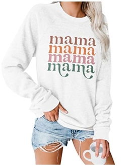 Women's Mama Sweatshirt Crewneck Long Sleeve Tops Casual Letter Print Cute Shirts Graphic Pullover