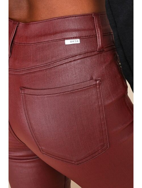 DAZE DENIM Daily Driver Burgundy Coated High-Rise Skinny Jeans